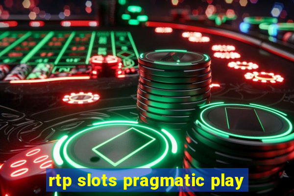 rtp slots pragmatic play